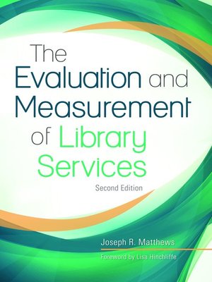 cover image of The Evaluation and Measurement of Library Services